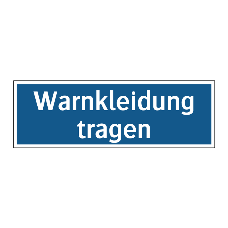 Warnkleidung tragen