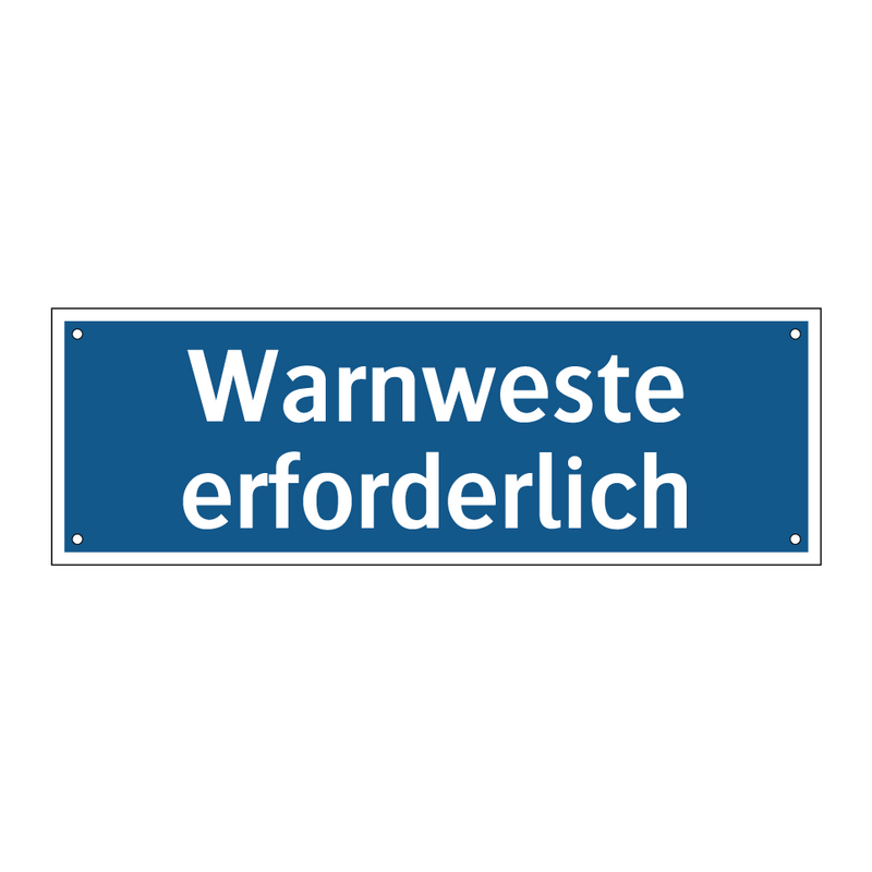 Warnweste erforderlich