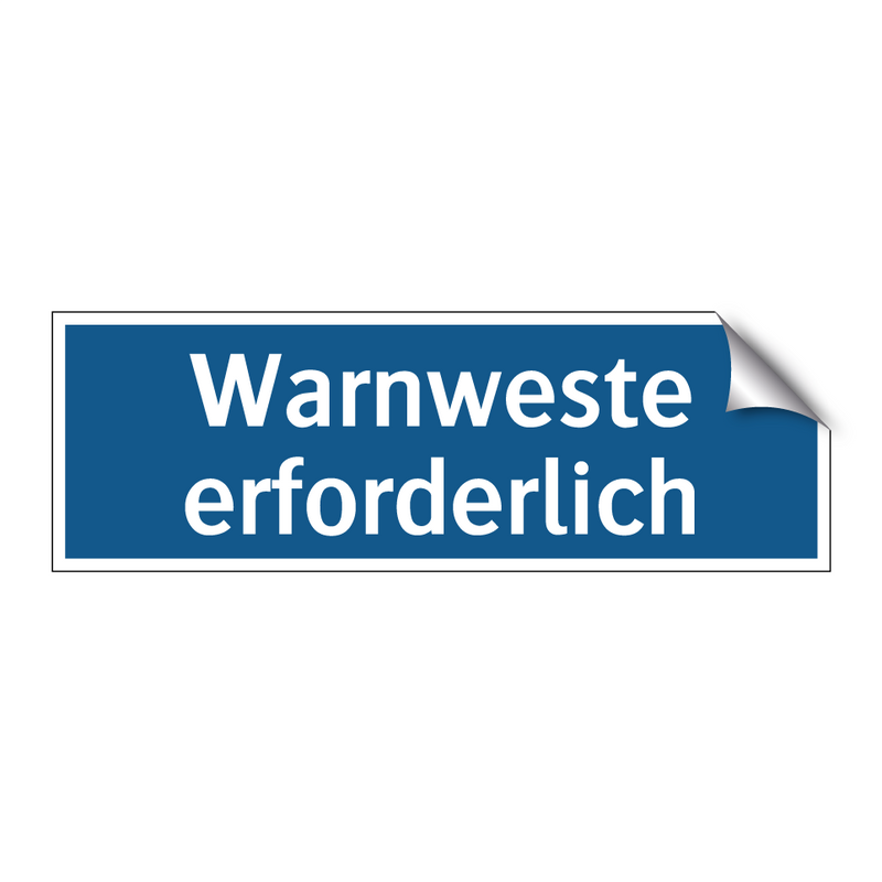 Warnweste erforderlich