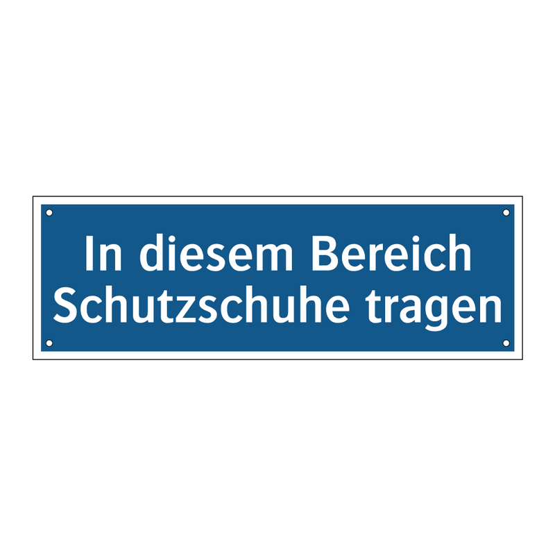 In diesem Bereich Schutzschuhe tragen