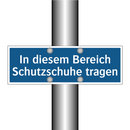 In diesem Bereich Schutzschuhe tragen