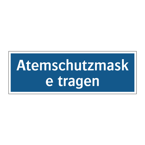 Atemschutzmaske tragen