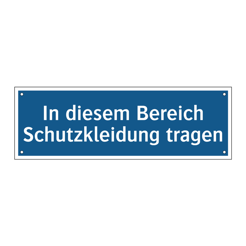 In diesem Bereich Schutzkleidung tragen