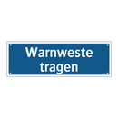 Warnweste tragen