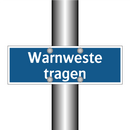 Warnweste tragen
