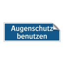 Augenschutz benutzen