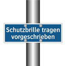 Schutzbrille tragen vorgeschrieben