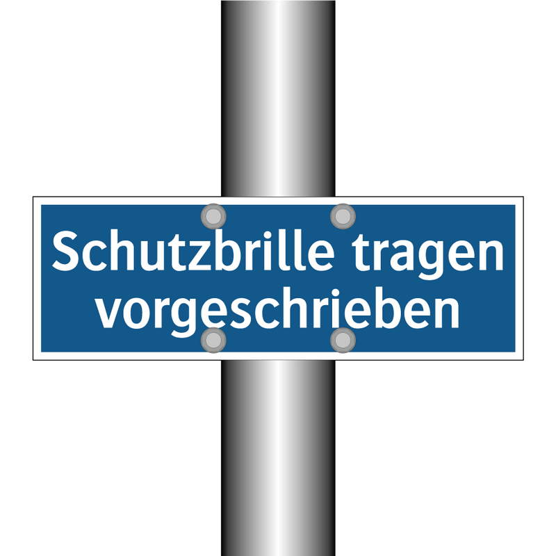 Schutzbrille tragen vorgeschrieben