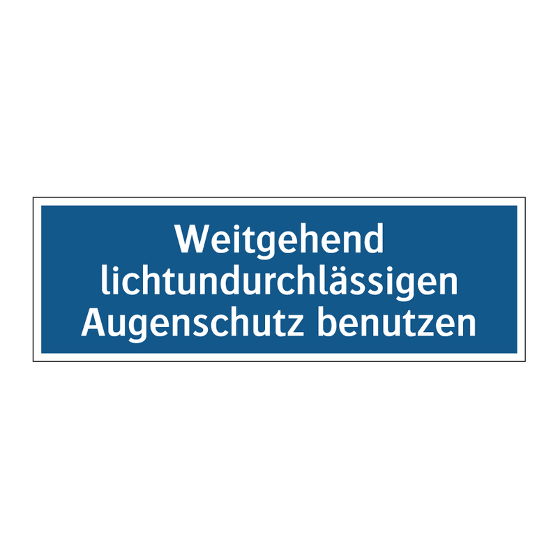 Weitgehend lichtundurchlässigen Augenschutz benutzen
