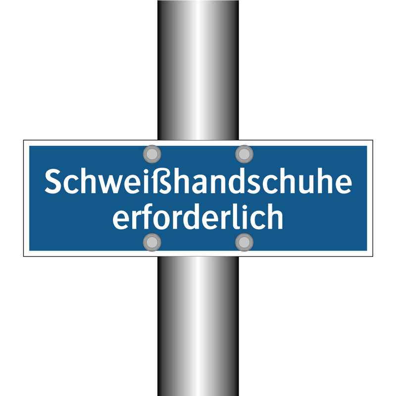 Schweißhandschuhe erforderlich