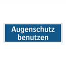 Augenschutz benutzen
