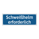 Schweißhelm erforderlich