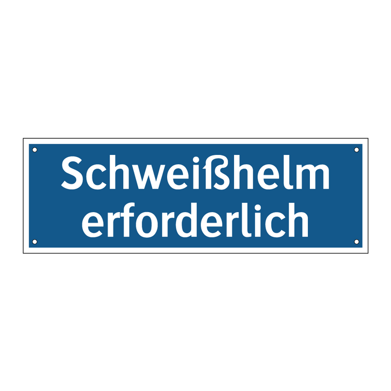 Schweißhelm erforderlich
