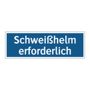 Schweißhelm erforderlich