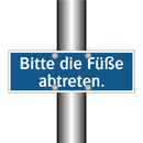 Bitte die Füße abtreten.