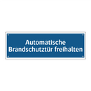 Automatische Brandschutztür freihalten