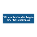 Wir empfehlen das Tragen einer Gesichtsmaske