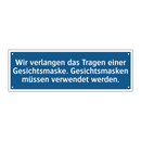 Wir verlangen das Tragen einer Gesichtsmaske. Gesichtsmasken müssen verwendet werden.