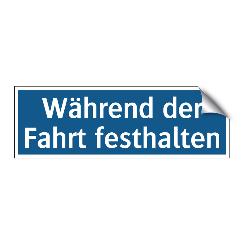Während der Fahrt festhalten