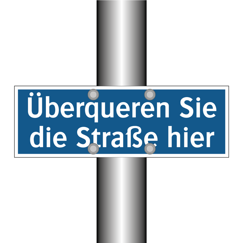 Überqueren Sie die Straße hier
