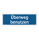 Überweg benutzen