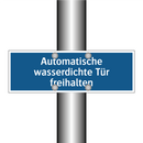 Automatische wasserdichte Tür freihalten