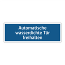 Automatische wasserdichte Tür freihalten