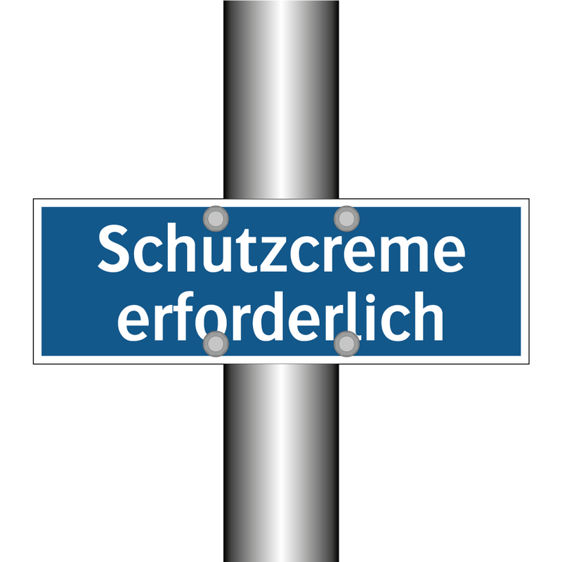 Schutzcreme erforderlich