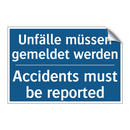 Unfälle müssen gemeldet werden - Accidents must be reported