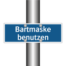 Bartmaske benutzen