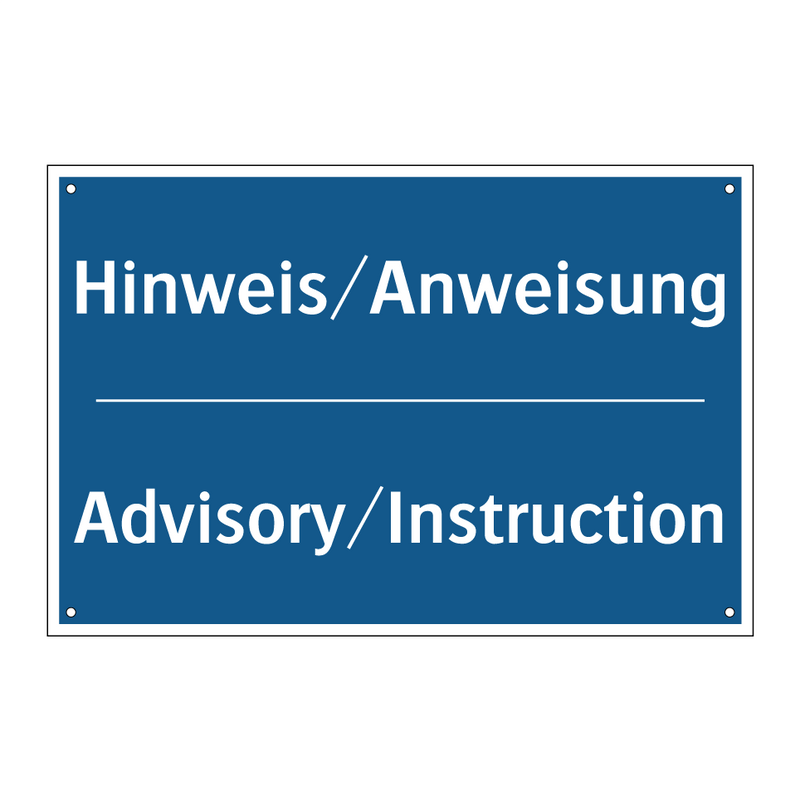 Hinweis/Anweisung - Advisory/Instruction