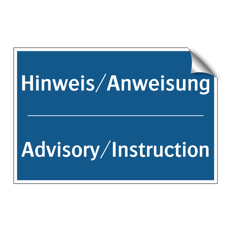 Hinweis/Anweisung - Advisory/Instruction
