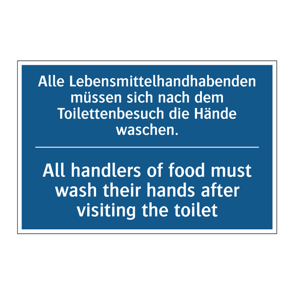 Alle Lebensmittelhandhabenden /.../ - All handlers of food must wash /.../