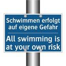 Schwimmen erfolgt auf eigene Gefahr/.../ - All swimming is at your own risk/.../