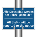 Alle Diebstähle werden der Polizei /.../ - All thefts will be reported to /.../