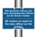 Alle Besucher müssen sich beim /.../ - All visitors to report to the /.../