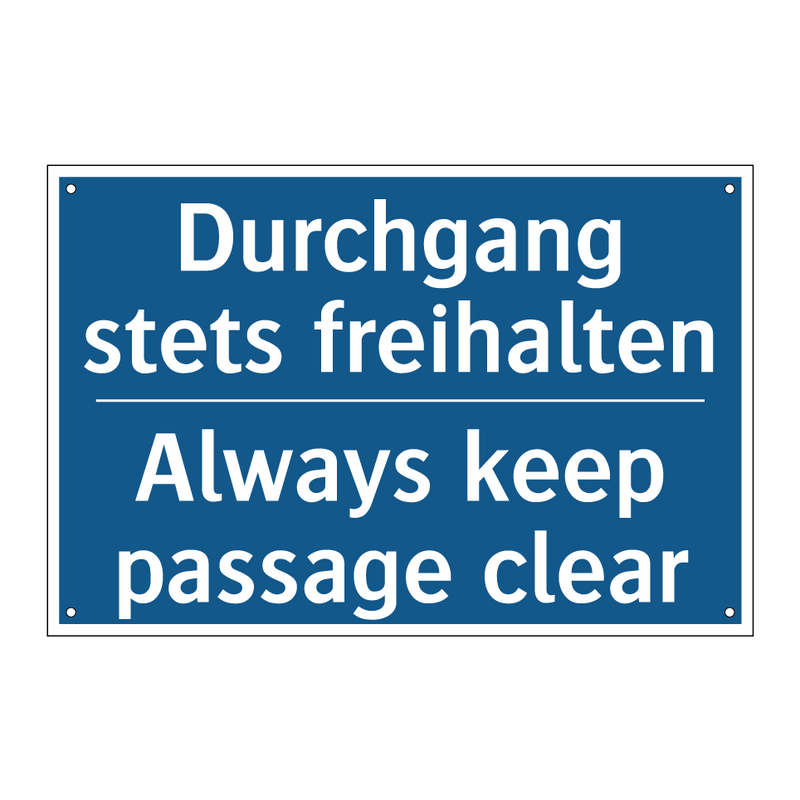 Durchgang stets freihalten - Always keep passage clear