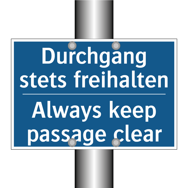Durchgang stets freihalten - Always keep passage clear