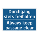 Durchgang stets freihalten - Always keep passage clear