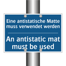 Eine antistatische Matte muss /.../ - An antistatic mat must be used