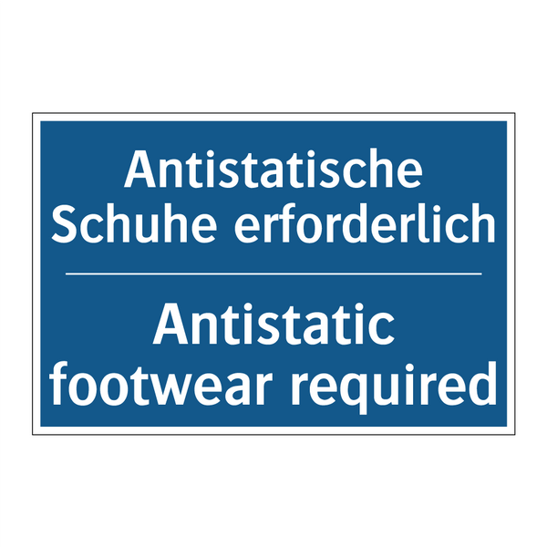 Antistatische Schuhe erforderlich/.../ - Antistatic footwear required