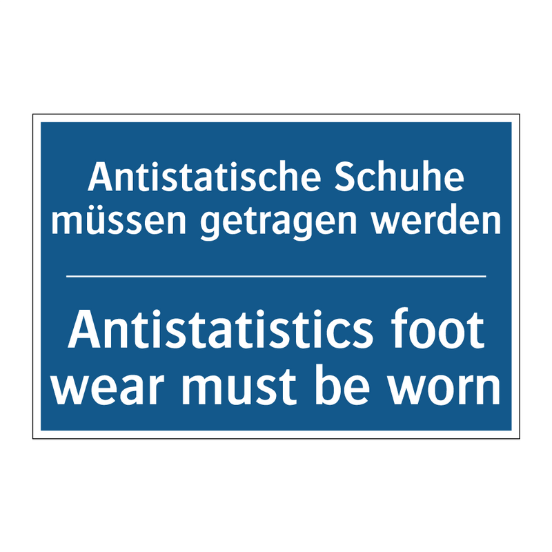 Antistatische Schuhe müssen getragen /.../ - Antistatistics foot wear must /.../
