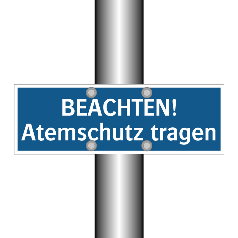 BEACHTEN! Atemschutz tragen