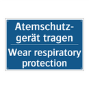 Atemschutz- gerät tragen - Wear respiratory protection