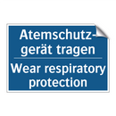 Atemschutz- gerät tragen - Wear respiratory protection