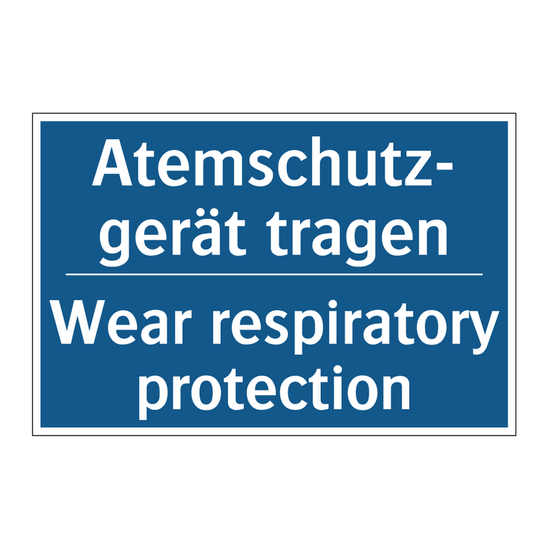 Atemschutz- gerät tragen - Wear respiratory protection