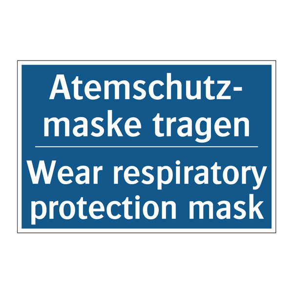 Atemschutz- maske tragen - Wear respiratory protection mask/.../