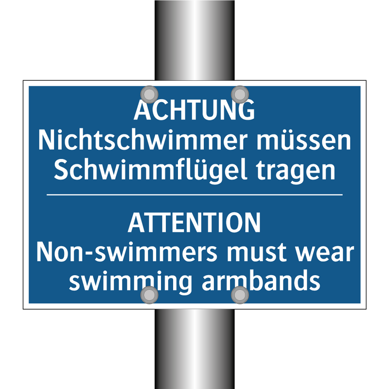 ACHTUNG Nichtschwimmer müssen /.../ - ATTENTION Non-swimmers must wear /.../