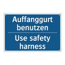 Auffanggurt benutzen - Use safety harness