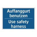 Auffanggurt benutzen - Use safety harness